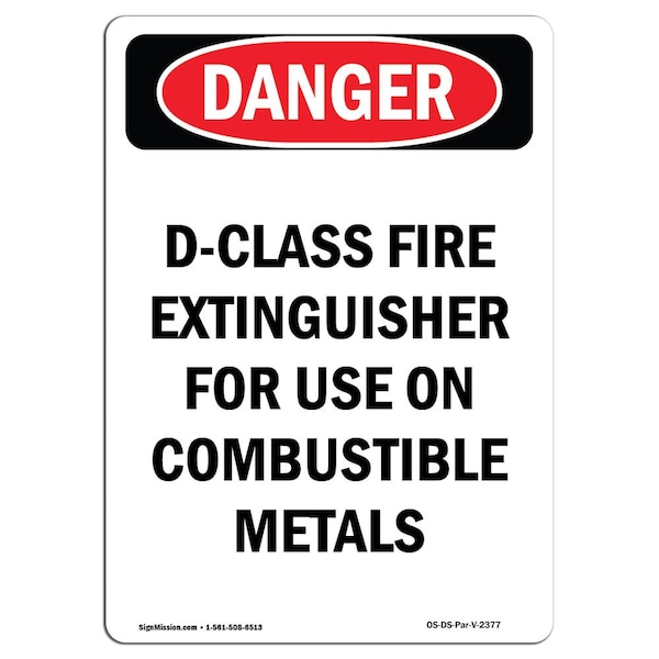 Signmission Safety Sign, OSHA Danger, 24" Height, Aluminum, DClass